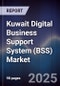 Kuwait Digital Business Support System (BSS) Market - Product Thumbnail Image