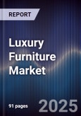 Luxury Furniture Market- Product Image