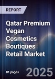 Qatar Premium Vegan Cosmetics Boutiques Retail Market- Product Image