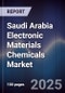 Saudi Arabia Electronic Materials Chemicals Market - Product Thumbnail Image