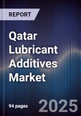 Qatar Lubricant Additives Market- Product Image