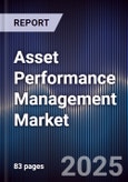 Asset Performance Management Market Size, Share, Growth Drivers, Trends, Opportunities & Forecast 2025-2030- Product Image