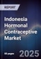 Indonesia Hormonal Contraceptive Market Size, Share, Growth Drivers, Trends, Opportunities & Forecast 2025-2030 - Product Thumbnail Image