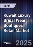 Kuwait Luxury Bridal Wear Boutiques Retail Market- Product Image
