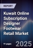 Kuwait Online Subscription Designer Footwear Retail Market- Product Image
