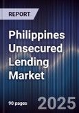 Philippines Unsecured Lending Market- Product Image