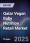 Qatar Vegan Baby Nutrition Retail Market - Product Thumbnail Image