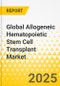 Global Allogeneic Hematopoietic Stem Cell Transplant Market: Focus on Country and Regional Analysis, 2025-2035 - Product Thumbnail Image