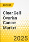 Clear Cell Ovarian Cancer Market - A Global and Regional Analysis, 2025-2035 - Product Thumbnail Image