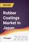Rubber Coatings Market in Japan - Product Thumbnail Image