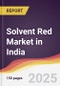 Solvent Red Market in India - Product Thumbnail Image