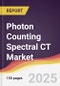 Photon Counting Spectral CT Market Report: Trends, Forecast and Competitive Analysis to 2031 - Product Thumbnail Image