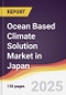 Ocean Based Climate Solution Market in Japan - Product Image