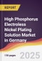 High Phosphorus Electroless Nickel Plating Solution Market in Germany - Product Image