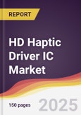 Technology Landscape, Trends and Opportunities in HD Haptic Driver IC Market- Product Image