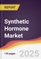 Synthetic Hormone Market Report: Trends, Forecast and Competitive Analysis to 2031 - Product Thumbnail Image