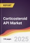 Corticosteroid API Market Report: Trends, Forecast and Competitive Analysis to 2031 - Product Thumbnail Image