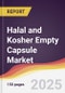 Halal and Kosher Empty Capsule Market Report: Trends, Forecast and Competitive Analysis to 2031 - Product Thumbnail Image