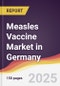 Measles Vaccine Market in Germany - Product Thumbnail Image