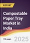 Compostable Paper Tray Market in India - Product Image