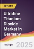 Ultrafine Titanium Dioxide Market in Germany- Product Image