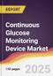 Continuous Glucose Monitoring Device Market Report: Trends, Forecast and Competitive Analysis to 2031 - Product Thumbnail Image