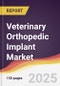 Veterinary Orthopedic Implant Market Report: Trends, Forecast and Competitive Analysis to 2031 - Product Image