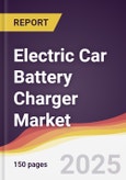 Electric Car Battery Charger Market Report: Trends, Forecast and Competitive Analysis to 2031- Product Image