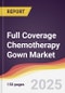 Full Coverage Chemotherapy Gown Market Report: Trends, Forecast and Competitive Analysis to 2031 - Product Thumbnail Image