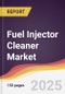 Fuel Injector Cleaner Market Report: Trends, Forecast and Competitive Analysis to 2031 - Product Thumbnail Image