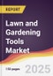 Lawn and Gardening Tools Market Report: Trends, Forecast and Competitive Analysis to 2031 - Product Thumbnail Image