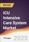 ICU Intensive Care System Market Report: Trends, Forecast and Competitive Analysis to 2031 - Product Thumbnail Image