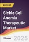 Sickle Cell Anemia Therapeutic Market Report: Trends, Forecast and Competitive Analysis to 2031 - Product Image