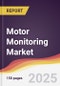 Motor Monitoring Market Report: Trends, Forecast and Competitive Analysis to 2031 - Product Thumbnail Image