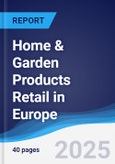 Home & Garden Products Retail in Europe- Product Image