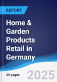 Home & Garden Products Retail in Germany- Product Image