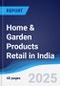 Home & Garden Products Retail in India - Product Thumbnail Image