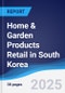 Home & Garden Products Retail in South Korea - Product Thumbnail Image