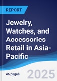 Jewelry, Watches, and Accessories Retail in Asia-Pacific- Product Image