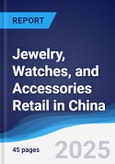 Jewelry, Watches, and Accessories Retail in China- Product Image