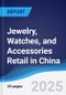 Jewelry, Watches, and Accessories Retail in China - Product Thumbnail Image