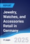 Jewelry, Watches, and Accessories Retail in Germany - Product Thumbnail Image