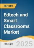 Edtech and Smart Classrooms Market Size, Share & Trends Analysis Report by Method (Blended, Online Learning, Traditional), Sector (K-12 Education, Higher Education), Solution, Region and Segment Forecasts, 2025-2033- Product Image
