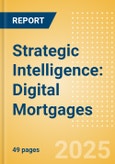 Strategic Intelligence: Digital Mortgages- Product Image