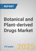 Botanical and Plant-derived Drugs: Global Markets- Product Image