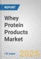 Whey Protein Products: Global Markets - Product Thumbnail Image