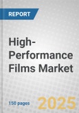 High-Performance Films: Global Markets- Product Image