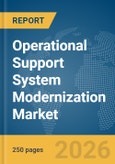 Operational Support System (OSS) Modernization Market Report 2026- Product Image