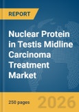 Nuclear Protein in Testis Midline Carcinoma Treatment Market Report 2026- Product Image