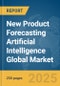 New Product Forecasting Artificial Intelligence (AI) Global Market Report 2025 - Product Thumbnail Image